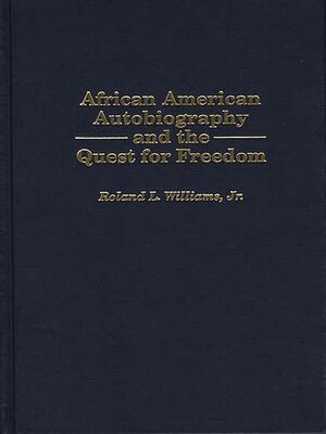 cover image of African American Autobiography and the Quest for Freedom